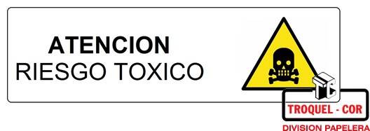 Cartel Adhesivo 6x16 Atencion Riesgo Toxico