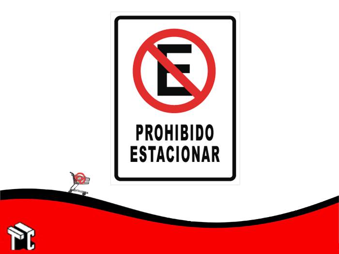 Cartel Adhesivo 21x23 Prohibido Estacionar