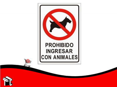 Cartel De Alto Impacto 15x23 Prohibido La Entrada Con Animales